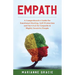 Empath: 2 in 1 A Comprehensive Guide for Emotional Healing, Self-Protection and Survival for Empaths & Highly Sensitive People