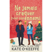 Ne jamais craquer pour son ennemi: Une comédie romantique