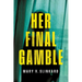 Her Final Gamble