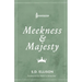 Meekness and Majesty