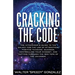 Cracking The Code: The Hitchhikers Guide to the Galaxy for the Law of Attraction, Positive Thinking, Success, Controlling Your Mindset, a