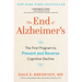 The End of Alzheimer's: The First Program to Prevent and Reverse Cognitive Decline