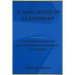 A challenge of leadership: Five strategies for extraordinary business outcome