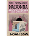 Die Schwarze Madonna - Fatou Falls Erster Fall: Afrodeutscher Heimatkrimi