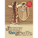 Jimmy the Giraffe