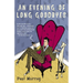 An Evening of Long Goodbyes