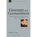 Covenant and Commandment: Works, Obedience and Faithfulness in the Christian Life Volume 33
