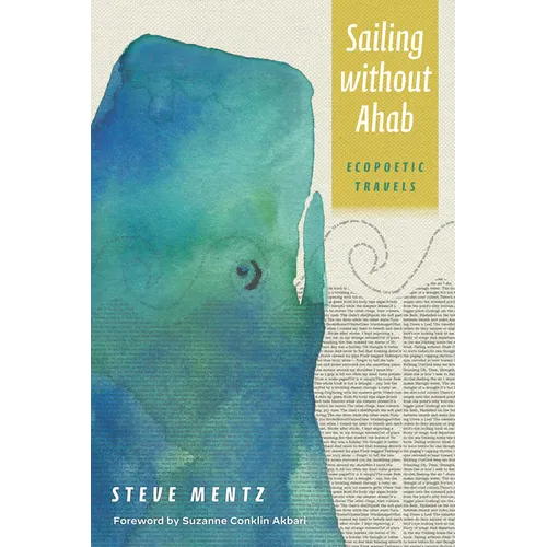 Sailing Without Ahab: Ecopoetic Travels