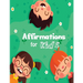 Affirmations for Kids: Build positive mindset and self-love or self-esteem
