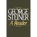 George Steiner: A Reader