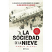 La Sociedad de la Nieve / Society of the Snow