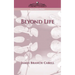 Beyond Life