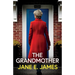 The Grandmother: An unputdownable psychological thriller with a jaw-dropping twist