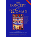 The Concept of Woman, Vol. 2 Part 1: The Early Humanist Reformation, 1250-1500