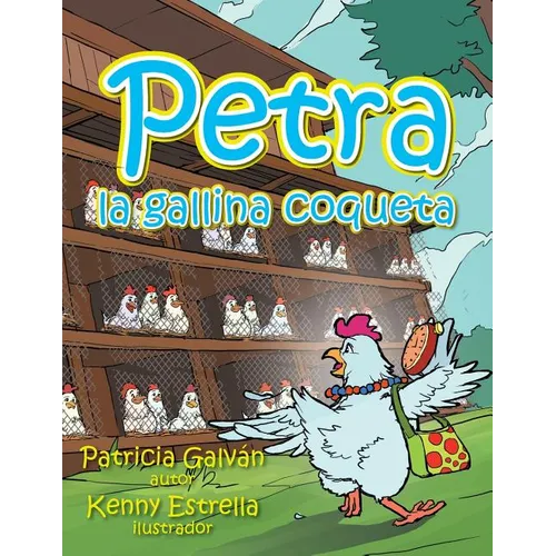 Petra la gallina coqueta