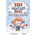 Zeke the Weather Geek: There's a Lizard in My Blizzard!