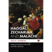Haggai, Zechariah, and Malachi: Hebrew Prophets of the Sixth and Fifth Centuries