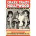 Crazy, Crazy Hollywood