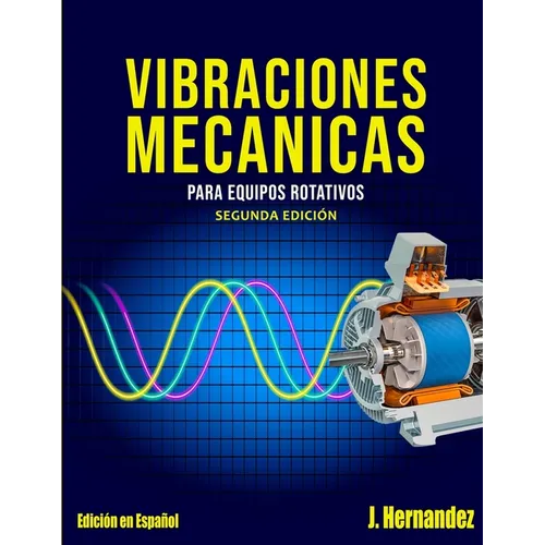 Vibraciones Mecanicas Para Equipos Rotativos