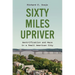 Sixty Miles Upriver: Gentrification and Race in a Small American City