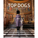 Top Dogs: A British Love Affair