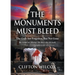 The Monuments Must Bleed