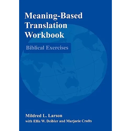 Meaning-Based Translation Workbook: Biblical Exercises