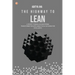The Highway To Lean: A secret formula in mastering transformation with analytics and six sigma for excellence