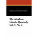 The Abraham Lincoln Quarterly, Vol. 7, No. 2