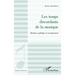 Les temps discordants de la musique: Rythmes, politique et enseignement