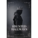 Haunted Hallways