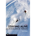 Staying Alive in Avalanche Terrain, 3rd Edition