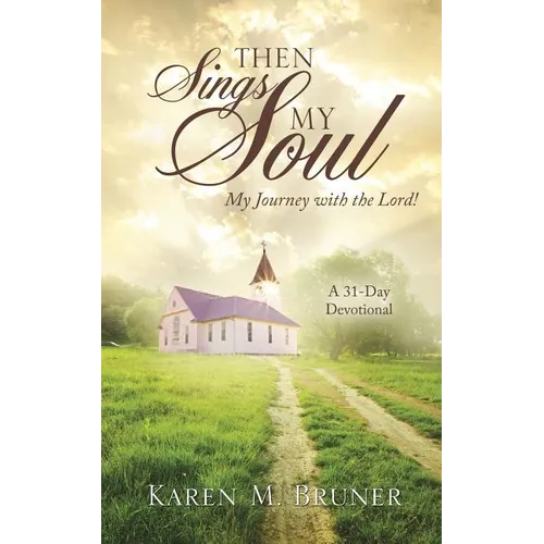Then Sings My Soul