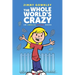 The Whole World's Crazy
