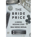 The Bride Price: A Hmong Wedding Story