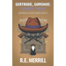 Gertrude, Gumshoe: Cowboy Shoot