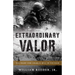 Extraordinary Valor: The Fight for Charlie Hill in Vietnam