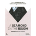 A Diamond in the Rough: Over a 100 Specific Tips to Build a Strong Customer Culture