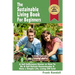 The Sustainable Living Book For Beginners: A Self Sufficiency Starter or How To Be A Self Reliant Homesteader & Have a Simple Life, Living Off Grid