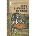 Sing, Slivered Tongue: An Anthology of South Asian Women's Poetry of Trauma in English
