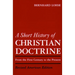A Short History of Christian Doctrine