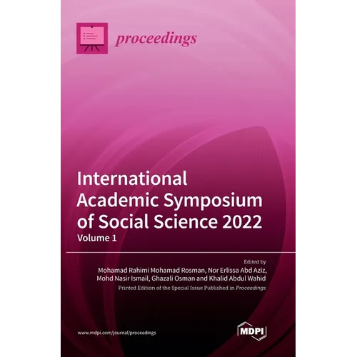 International Academic Symposium of Social Science 2022: Volume 1