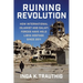 Ruining Revolution: How International Islamist and Salafi Forces Have Held Libya Hostage Since 2011