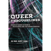 Queer Throughlines: Spaces of Queer Activism in South Korea and the Korean Diaspora