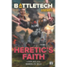 BattleTech Legends: Heretic's Faith