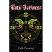 Total Darkness: Grimoire of Black Magic Spells and Curses