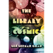 The Library Cosmic: Stories