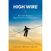 High Wire: How China Regulates Big Tech and Governs Its Economy