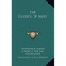The Glories Of Mary