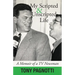 My Scripted and Unscripted Life: A Memoir of a TV Newsman